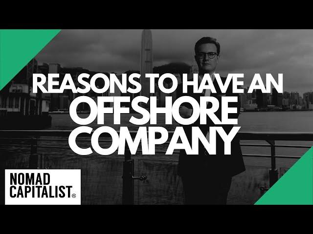 Reasons to Have an Offshore Company