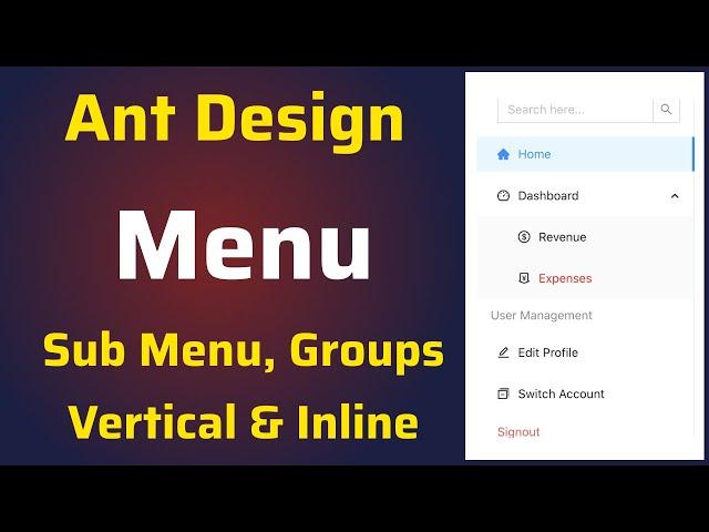 How to use Ant Design Menu Component | Create Menu, Submenu, Group, Vertical & Inline Menu in React