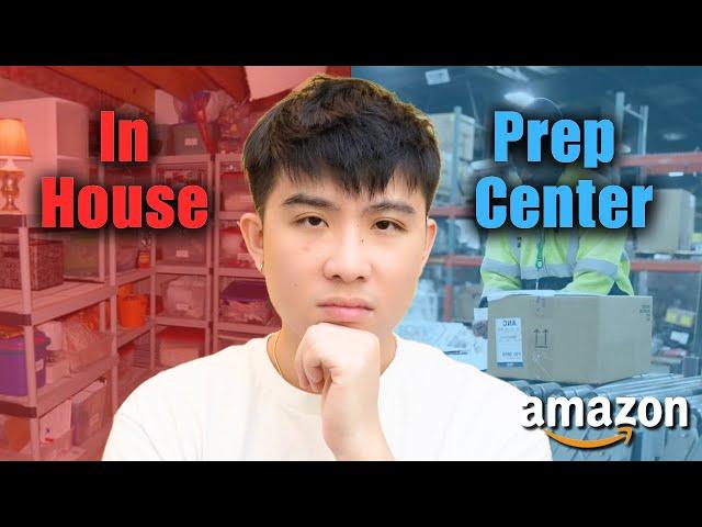 In-House or Prep Center - Which is Better for Amazon FBA?