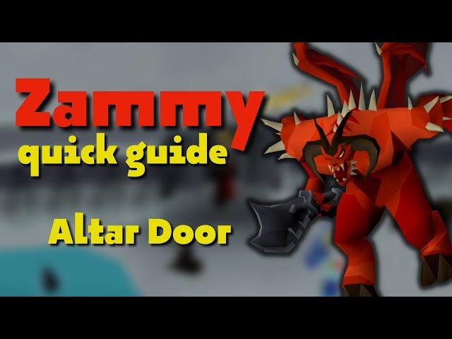 Zammy Quick Guide - Altar Door (bowfa) | OSRS