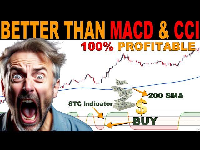 SIMPLE BUT VERY POWERFUL: The STC indicator + 200 SMA trading strategy | Forex, Crypto, Stocks