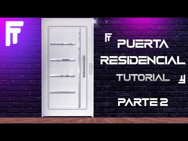 Cómo fabricar una Puerta principal de aluminio serie 50 Eurovent Parte2