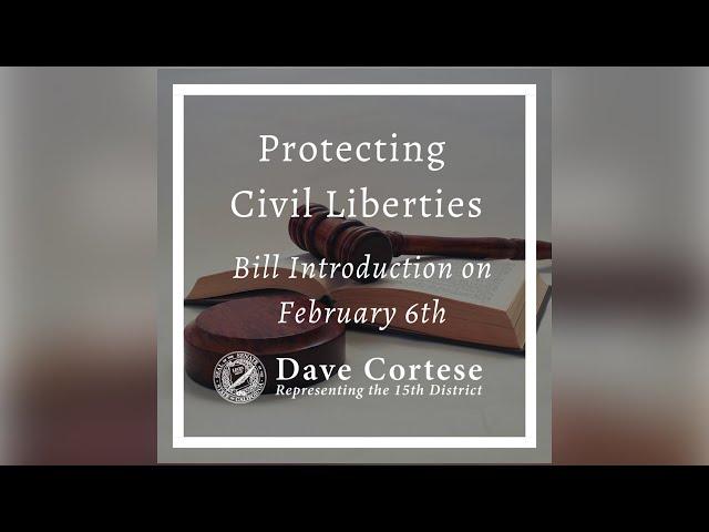 Senator Cortese Press Conference: Protecting Civil Liberties