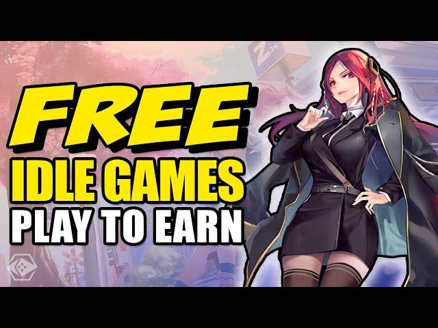 5 Free To Play To Earn Idle Games!