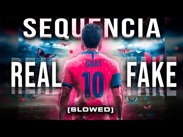 Sequencia Real and Fake (Slowed) - DJZRX, Launch13, Rodricci