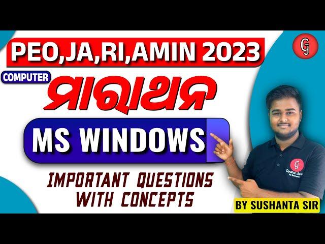 PEO Computer Class Marathon | MS Windows for PEO | RI,AMIN MS Windows by Sushanta Sir | Gyana jivan