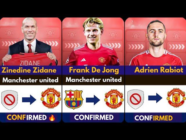 ALL CONFIRMED MANCHESTER UNITED REVOLUTION TRANSFER   SUMMER 2024,De Jong Rabiot, Zidane ️