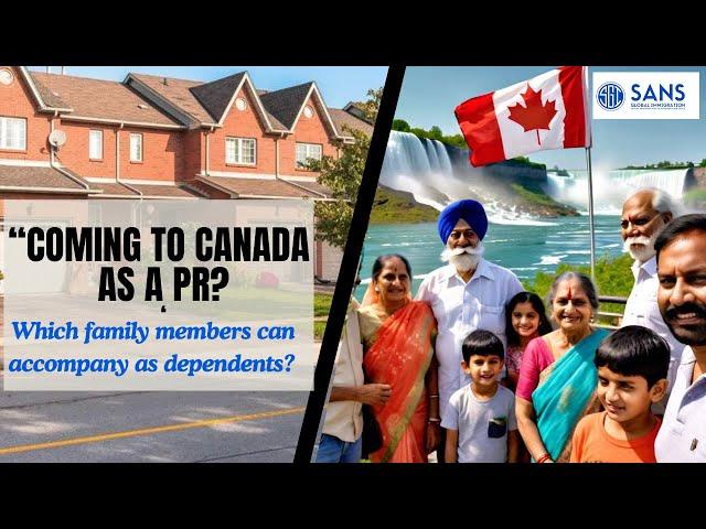 Coming to Canada on PR? Which family members can accompany you? Canada PR 2024