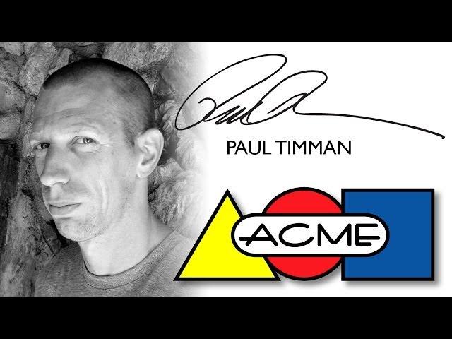 ACME Studio: Paul Timman