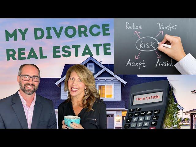 My Divorce Real Estate, We are here to help if you are going through a Divorce.