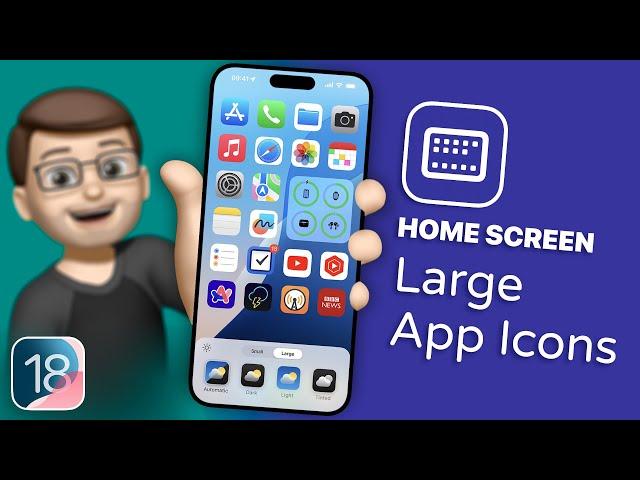 How to Increase Icon Size and Simplify Your iOS Home Screen in iOS 18