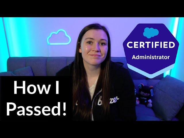 How I passed the Salesforce Admin Exam! How to pass the sfdc administrator exam and resource to use!