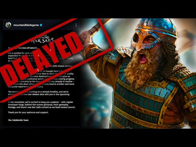 War Sails DLC DELAYED! | Mount & Blade 2: Bannerlord