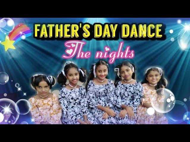 The nights ( my father told me ) cover dance by team little angels / father's day dance