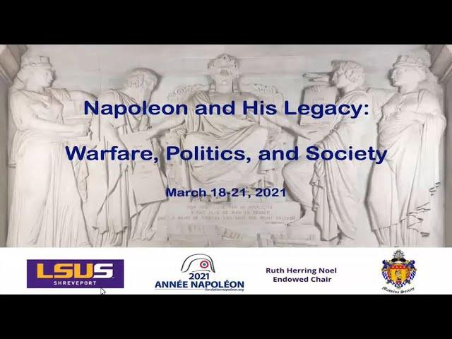 Panel "Re-Examining the Napoleonic Legacy in Italy," The Massena Society Conference, March 2021