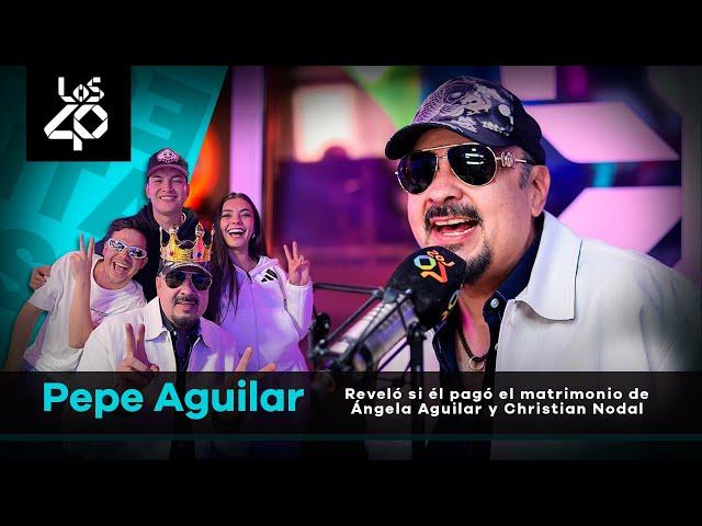 Pepe Aguilar reveló si él pagó el matrimonio de Ángela Aguilar y Christian Nodal