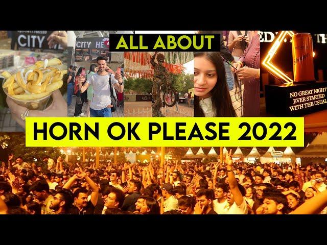 Horn OK Please Fest Delhi 2022 | All You Need to Know | Food and Music Festival | JLN Stadium Delhi