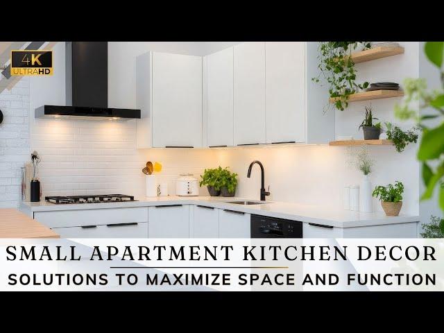 Small Apartment Kitchen Decor: Modern, Stylish Solutions to Maximize Space and Function