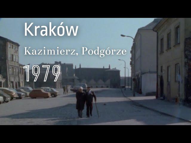 Krakowski Kazimierz oraz Podgórze w 1979 roku