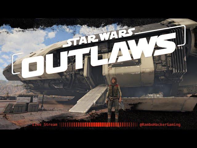 LIVE Star Wars Outlaws