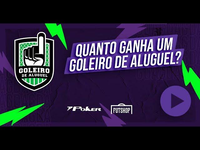 Quanto ganha um Goleiro de Aluguel?