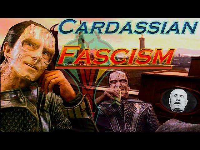 The Origins of Cardassian Fascism...