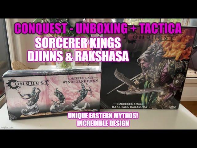 Conquest - Sorcerer King's Djinns & Rakhshasa : Tactica + Starter Unboxing