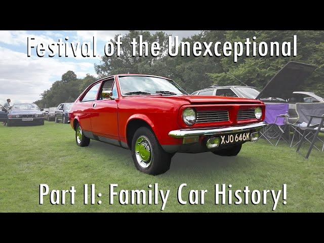 Festival of the Unexceptional Part II: The Family Car History!