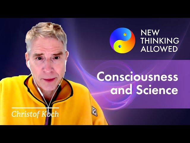 Consciousness and Science with Christof Koch