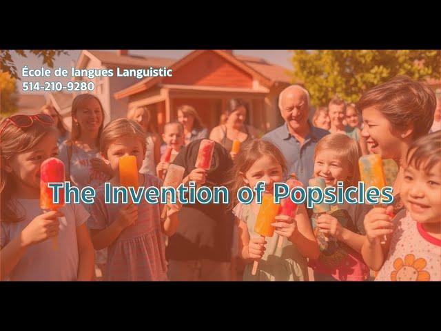 The Accidental Invention of Popsicles