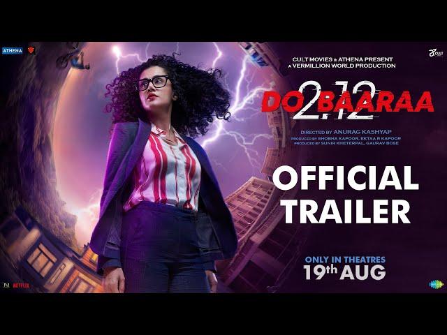 Dobaaraa | Official Trailer | Taapsee Pannu, Pavail Gulati | Anurag Kashyap | Ektaa K | Sunir K