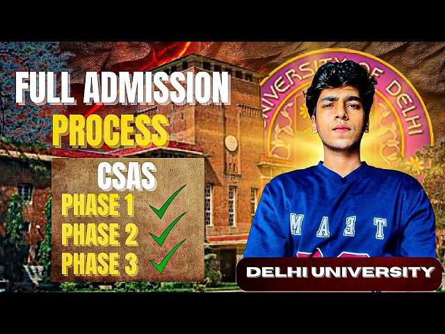 "DU Admission 2025: CSAS Phase 1 to 3 – Full Process Simplified!"