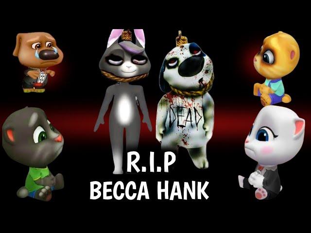 R.I.P BECCA and HANK  - My Talking Tom Friends - AMONG US