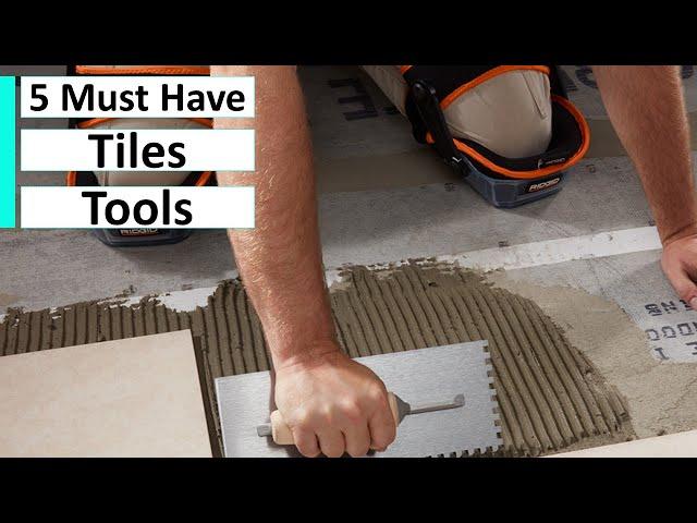 Top 5 Best Tile Tools for Perfect Tile Installation