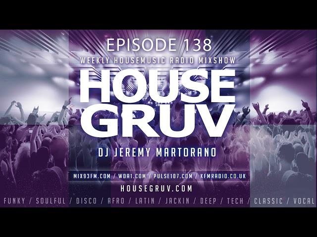 HOUSE GRUV 138 - Earth n Days - Never Dull - Jay Vegas - Funky Disco House Music DJ Mix 2024