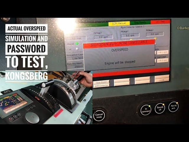 Actual overspeed simulation for DNV class Inspection. Kongsberg / with the Password