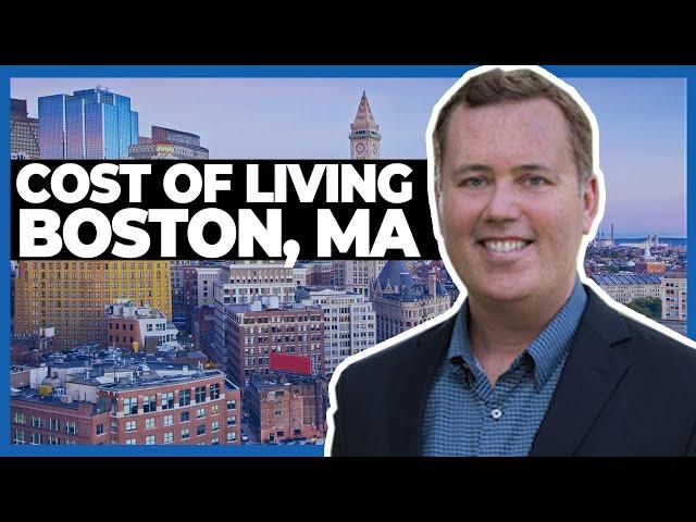 Cost of Living in Boston Massachusetts in 2021 | Moving to Boston, MA