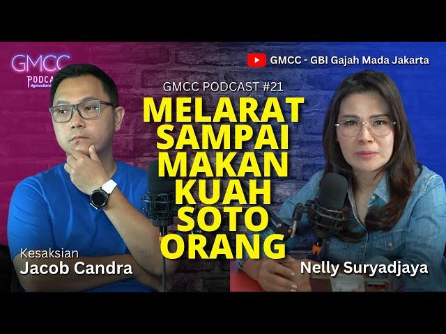 #gmccpodcast #gmccberdampak  Jacob Candra "Melarat Sampai Makan Kuah Soto Bekas Orang"  Eps.21