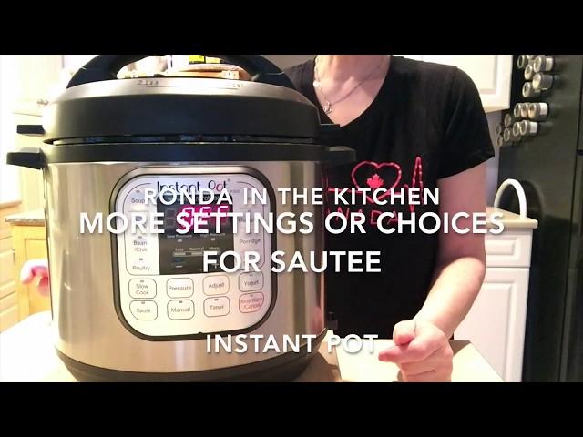 Wider Range of Temperature for Sauté in the Instant Pot - Ronda in the Kitchen