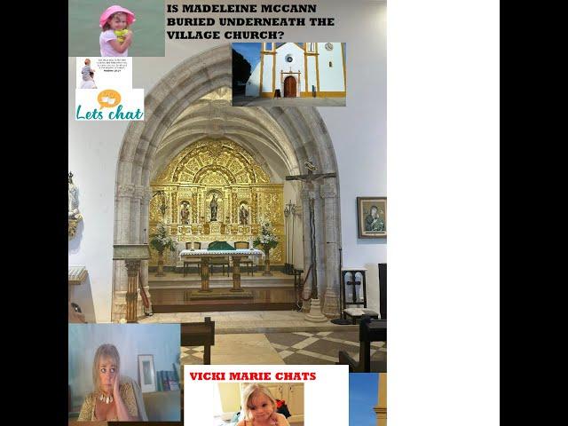 Madeleine McCann- On location in Praia de Luz- Is Maddie buried under the church? Vicki Marie Chats