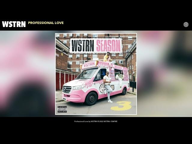WSTRN - Professional Love (Official Audio)