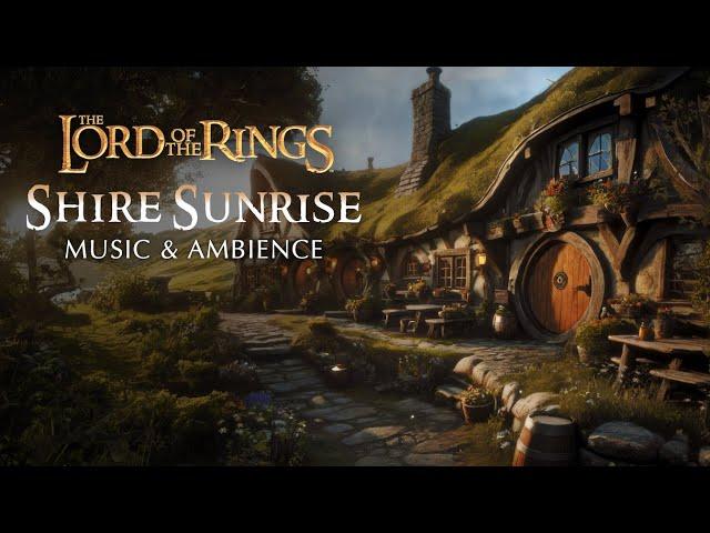 Lord of the Rings | Sunrise in the Shire Music & Ambience ️