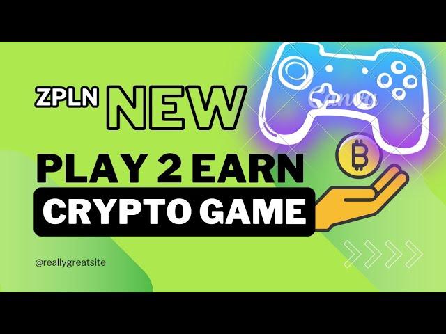 ZPLN | Play to earn Crypto Game| Earn $500 US per week