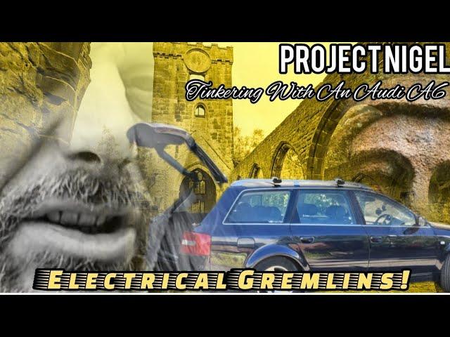 Electrical Gremlins: Tinkering With An Audi A6