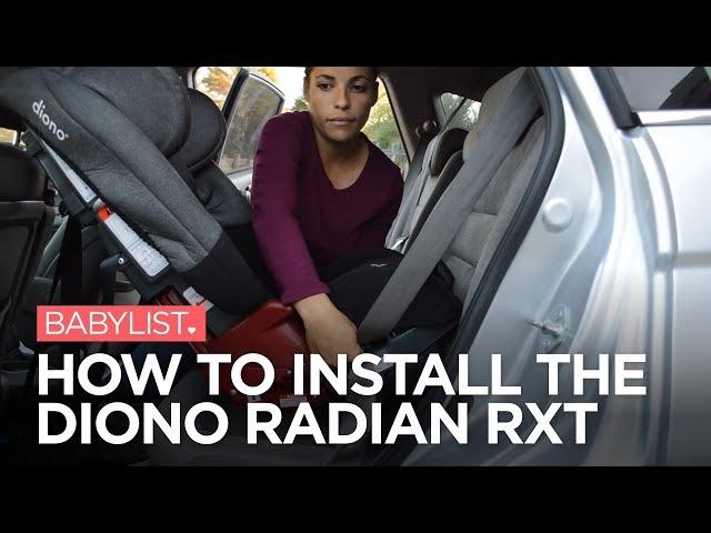 How to Install the Diono Radian RXT Convertible Car Seat - Babylist
