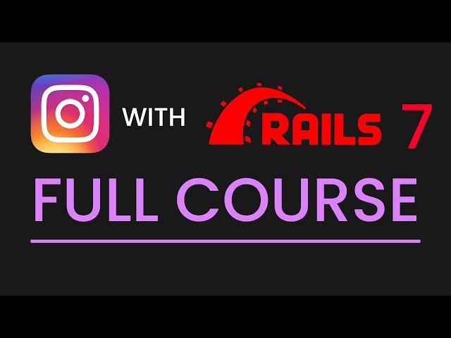 Learn Ruby on Rails - Full Course (CREATE INSTAGRAM)