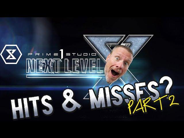 HIT OR MISS? Prime 1 Studio Next Level 5 PART 2 Showcase!  THE GOOD BAD & UGLY!