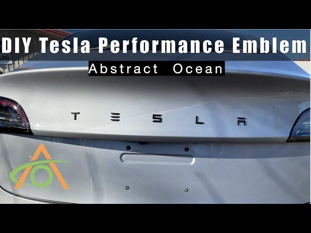 DIY - Watch before you buy // Tesla Performance Emblem from Abstract Ocean