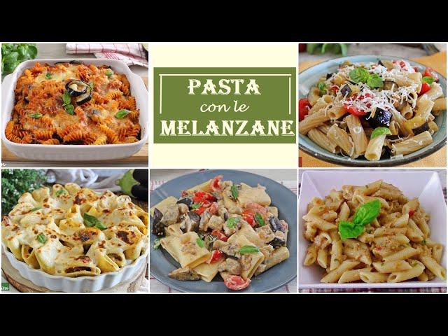 Hai delle MELANZANE? Ti suggerisco 5 PRIMI PIATTI CON LE MELANZANE