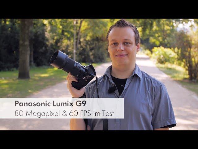 Panasonic Lumix G9 | MFT-DSLM mit 80 Megapixeln und 60 FPS im Test [Deutsch]